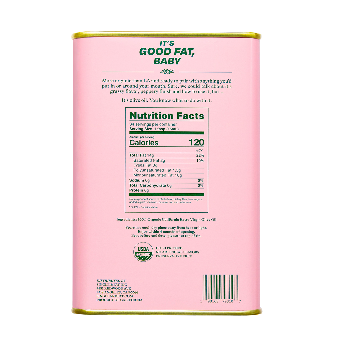 Single & Fat_ California Organic Extra Virgin Olive Oil