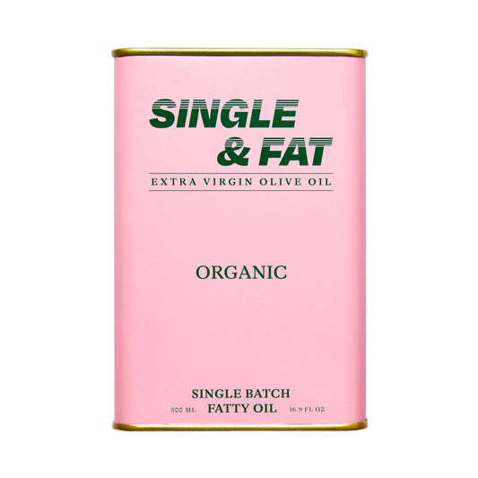 Single & Fat_ California Organic Extra Virgin Olive Oil